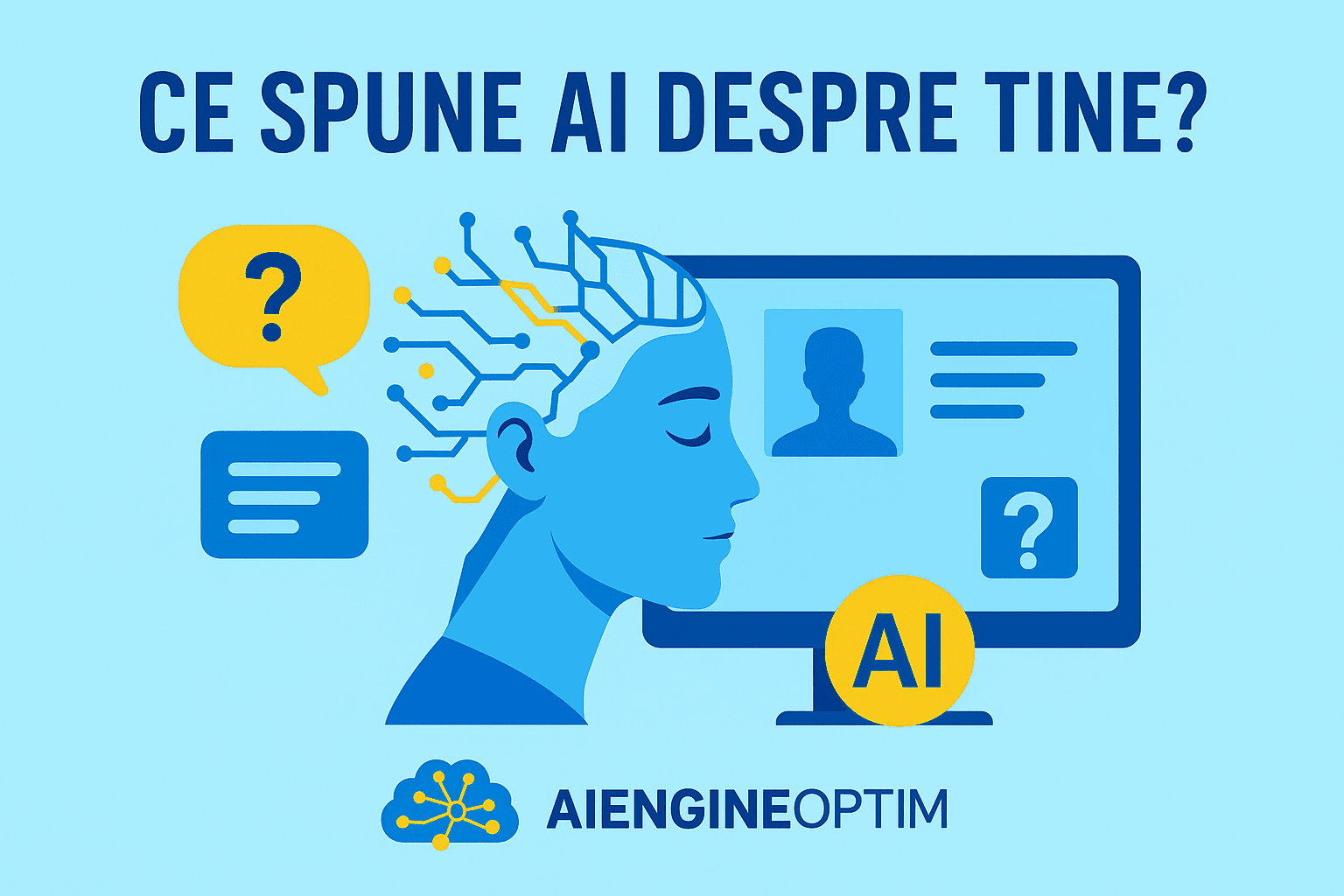 Ce spune AI despre tine?